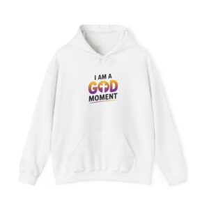 I Am a God Moment Hoodie – Inspirational Christian Faith Pullover