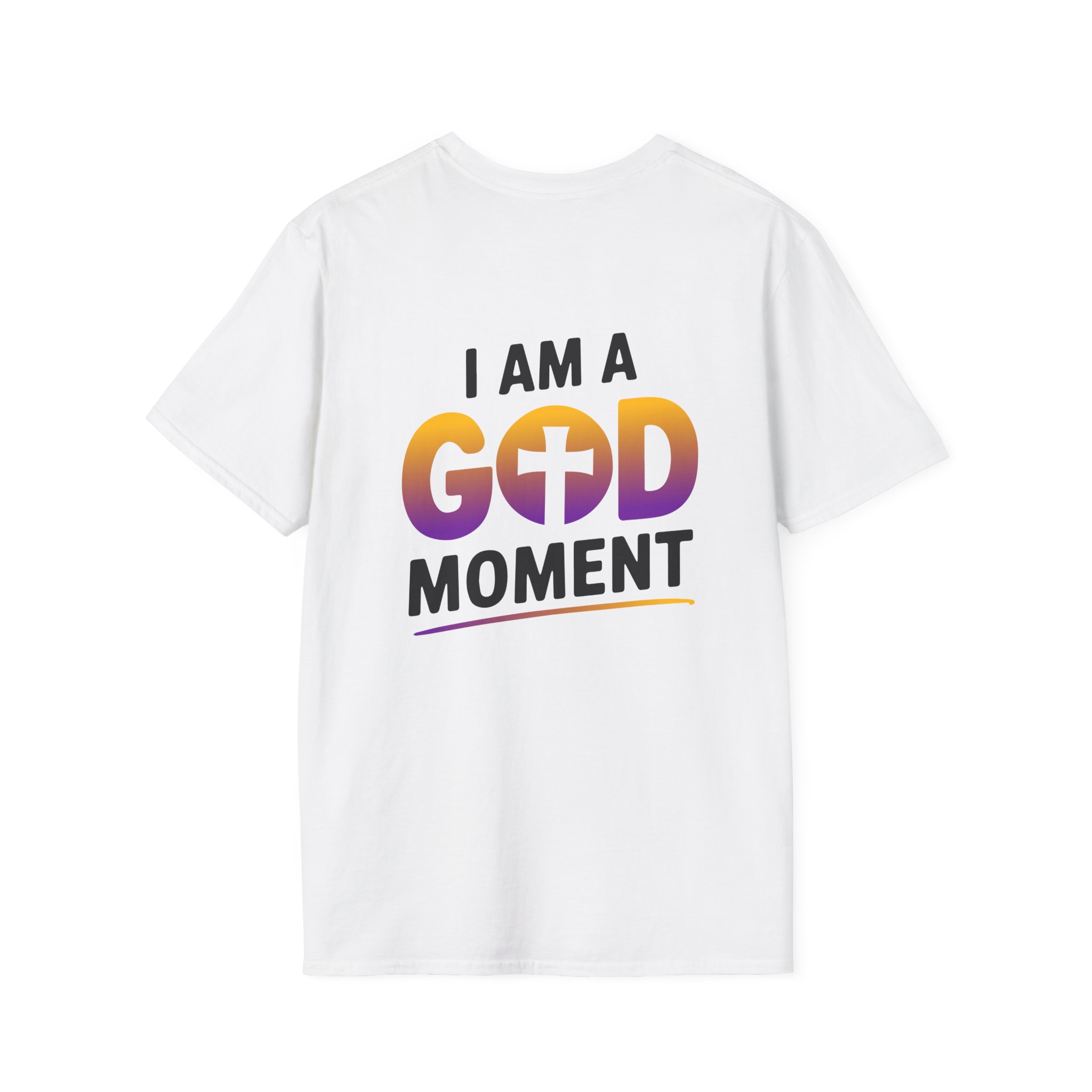 I Am a God Moment T-Shirt — Christian Faith Inspirational Tee - Image 2